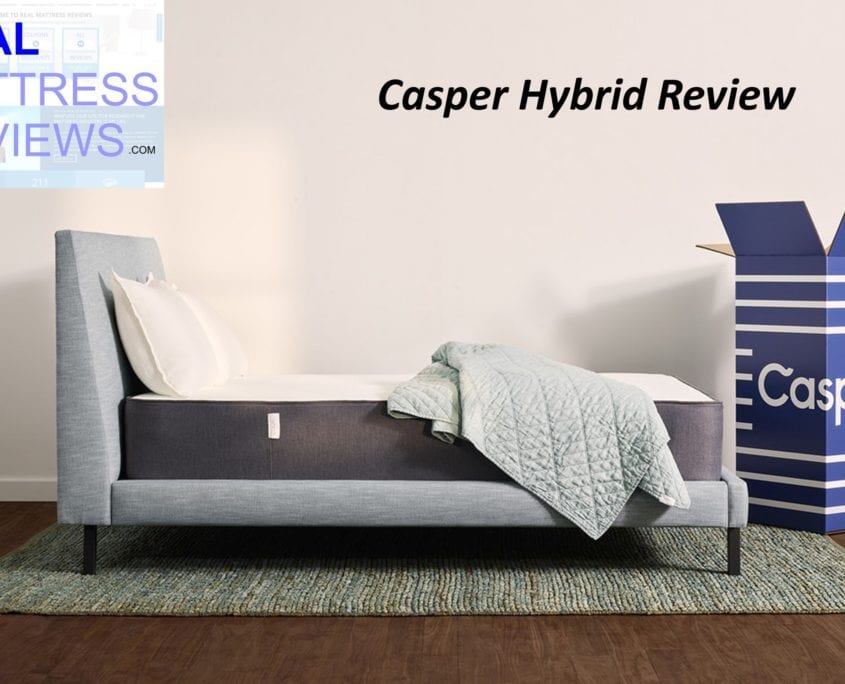 Casper Hybrid Mattress Review Possibily best in 2019 Real Mattress